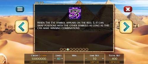 3 Elements Big Bonus Slots When the eye symbol appears on reel 3, it can sapw positions with the other symbols as long as this can make winning combinations.