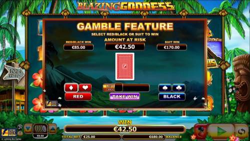 Blazing Goddess Big Bonus Slots Gamble feature is available after any winning spin. Select red/black or suit to win.