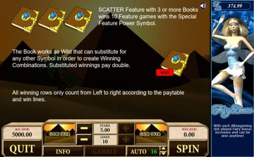 Cleopatra Big Bonus Slots Scatter feature with 3 or ore books wins 10 free games with special feature power symbol