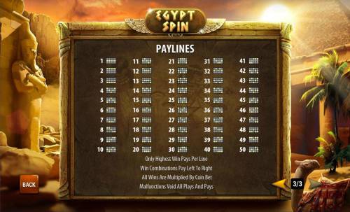 Egypt Spin Big Bonus Slots Payline Diagrams 1-50. Only highest win pays per line. Win combinations pay left to right.