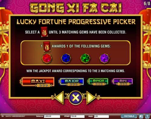 Gong Xi Fa Cai Big Bonus Slots Select an envelope until 3 matching gems have been collected. Win the jackpot award corresponding to the 3 matching gems.
