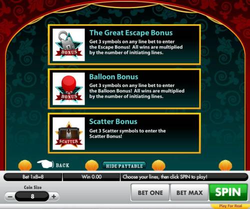 Houdini Big Bonus Slots Game features include: The Great Escape Bonus, Balloon Bonus and Scatter Bonus