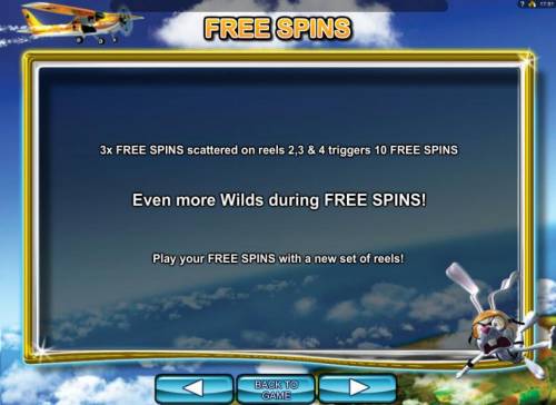 Jumpin Rabbit Big Bonus Slots Three sky diving rabbit free spins scatter symbols on reels 2, 3 and 4 triggers 10 free spins. Even more wilds during free spins!