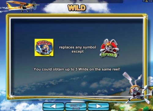 Jumpin Rabbit Big Bonus Slots Sky diving rabbit wild replaces any symbol except the sky diving rabbit free spins scatter symbol. You could oobtain up to 3 wilds on the smae reel.