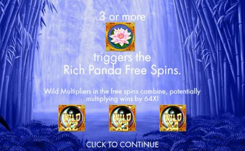 Rich Panda Big Bonus Slots 3 or more pink lotus flower scatters triggers the Rich Panda Free Spins. Wild multipliers in the free spins combine, potentially multiplying wins by 64x!