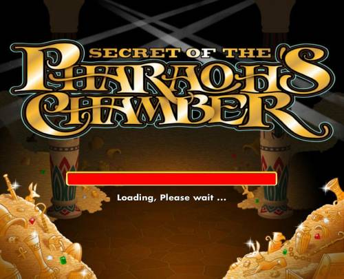 Secret of the Pharaoh's Chamber Big Bonus Slots Splash screen - game loading