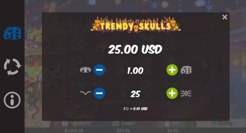 Trendy Skulls Big Bonus Slots Click on the side menu button to adjust the Lines played or Coin value.